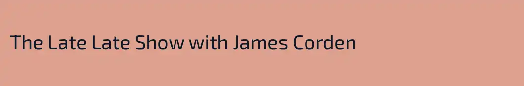 The Late Late Show with James Corden